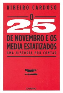 O 25 de Novembro e os Media Estatizados