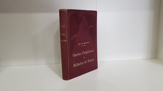 Cartas familiares e Bilhetes de Pariz