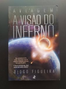 A Viagem: A Visão do Inferno