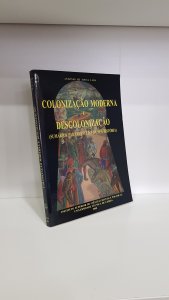 Colonização moderna e descolonização