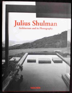 Julius Shulman, Architecture and its Photography