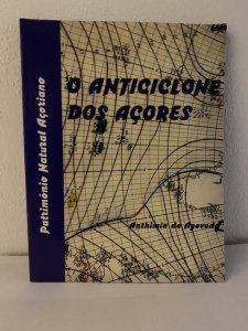 O Anticiclone dos Açores