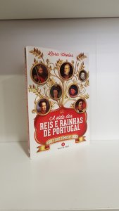 A vida dos Reis e Rainhas de Portugal