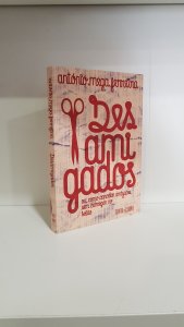 Desamigados, ou como cancelar amizades sem carregar no botão