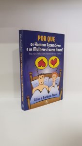 Por que os Homens fazem sexo e as Mulheres fazem amor?