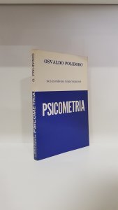 Nos domínios maravilhosos da Psicometria