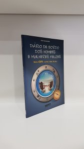 Diário de bordo dos homens e mulheres felizes