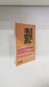 Estas verdades poderão mudar a sua vida