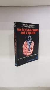 Os ministros do crime