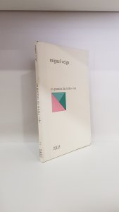 Os poemas da minha vida - 2 - Miguel Veiga