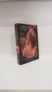 A Phantom Lover and other dark tales